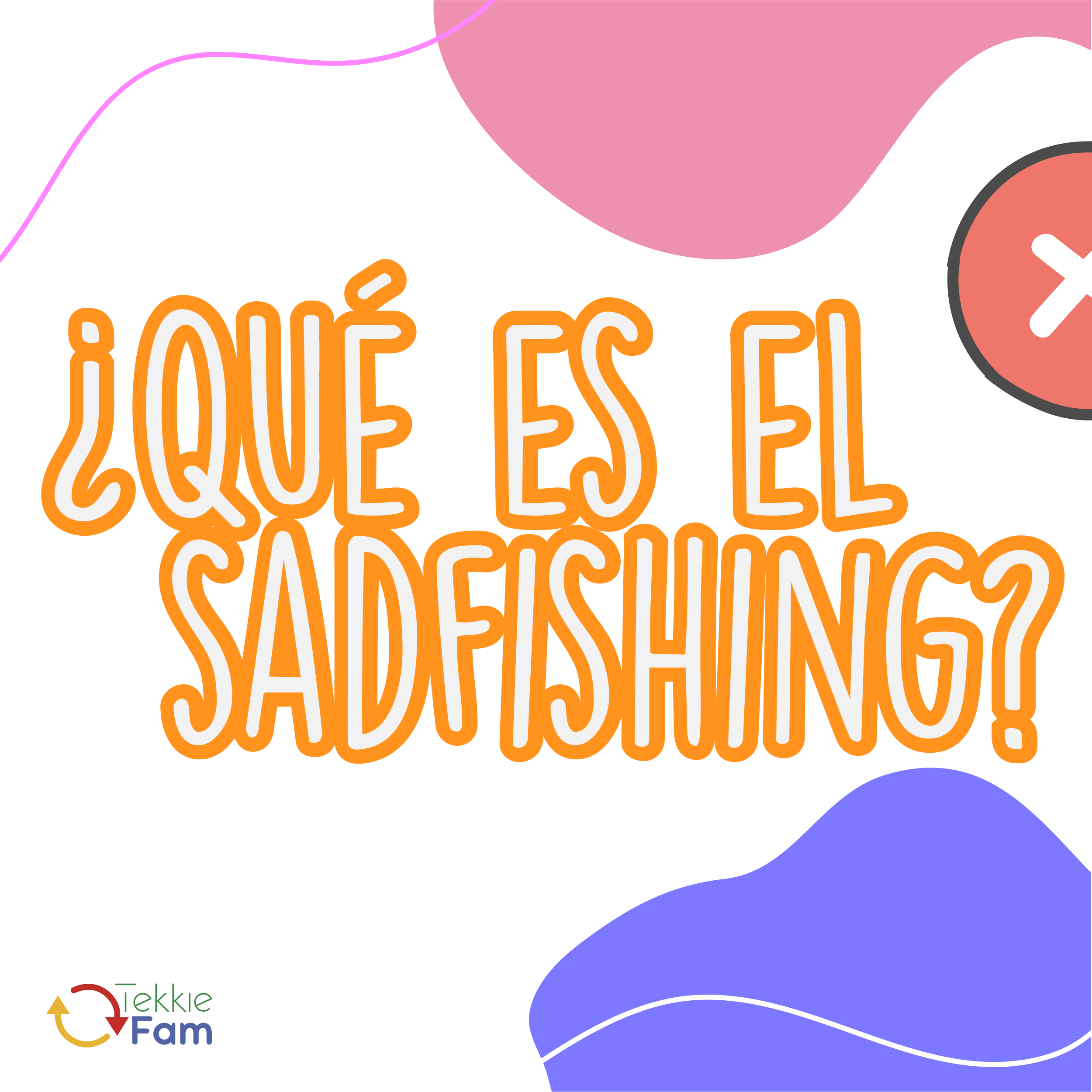 Sadfishing seguridad digital para padres